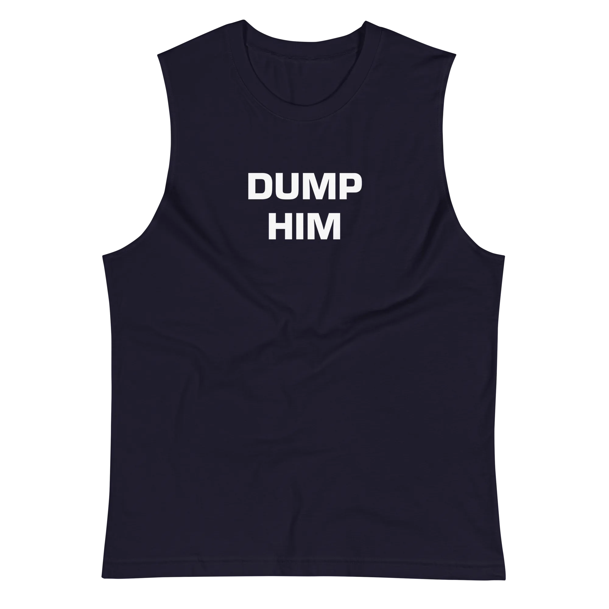 Dump Him Tank