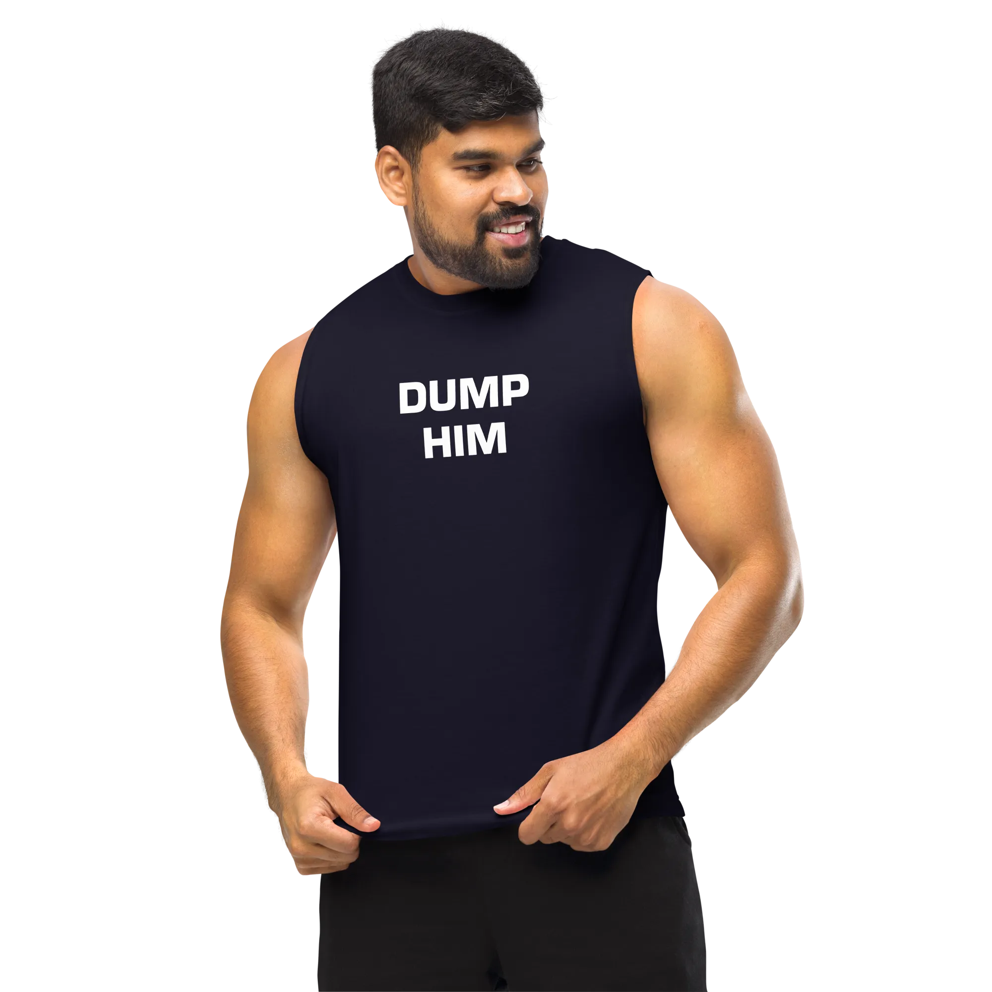 Dump Him Tank